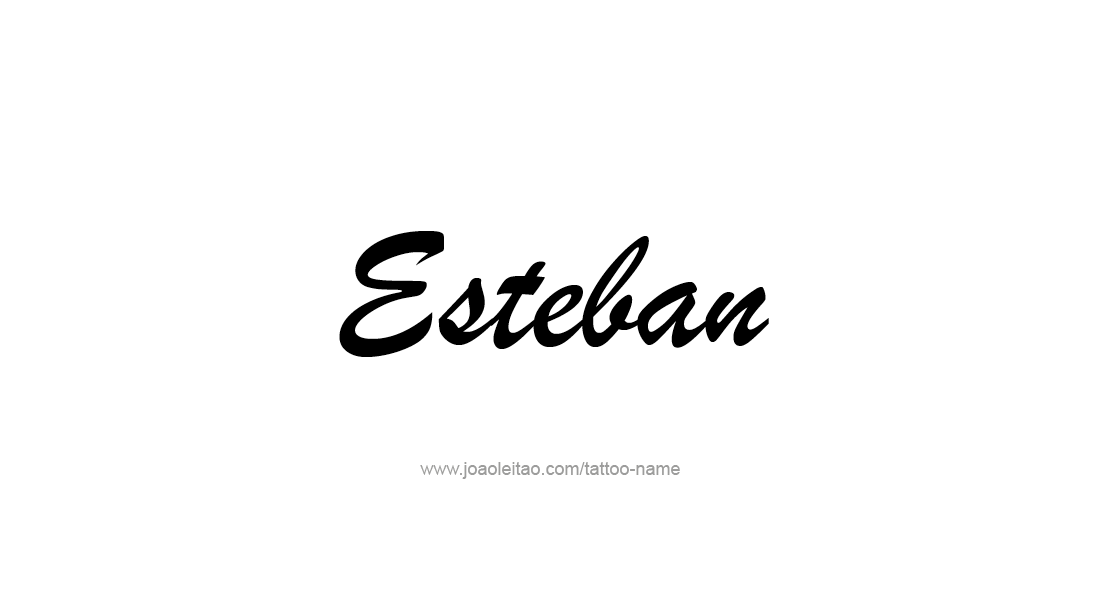 Tattoo Design  Name Esteban   