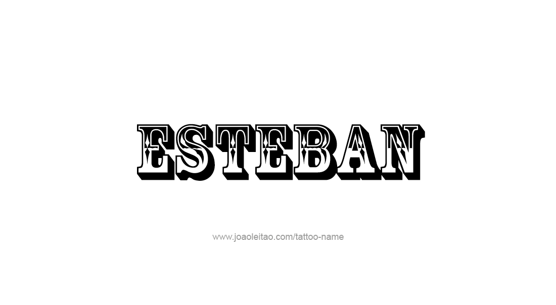 Tattoo Design  Name Esteban   