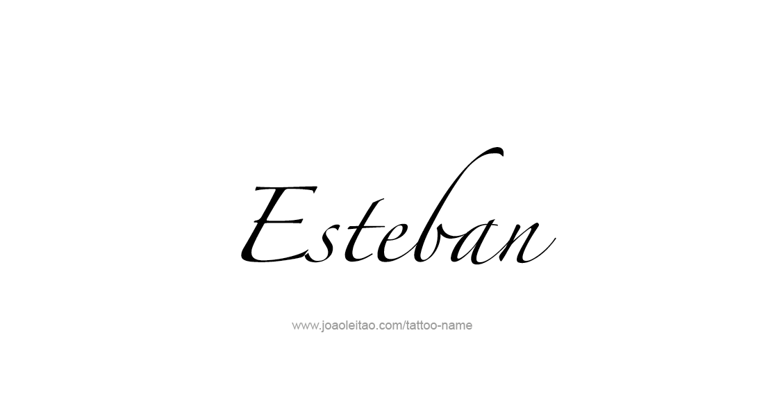 Tattoo Design  Name Esteban   