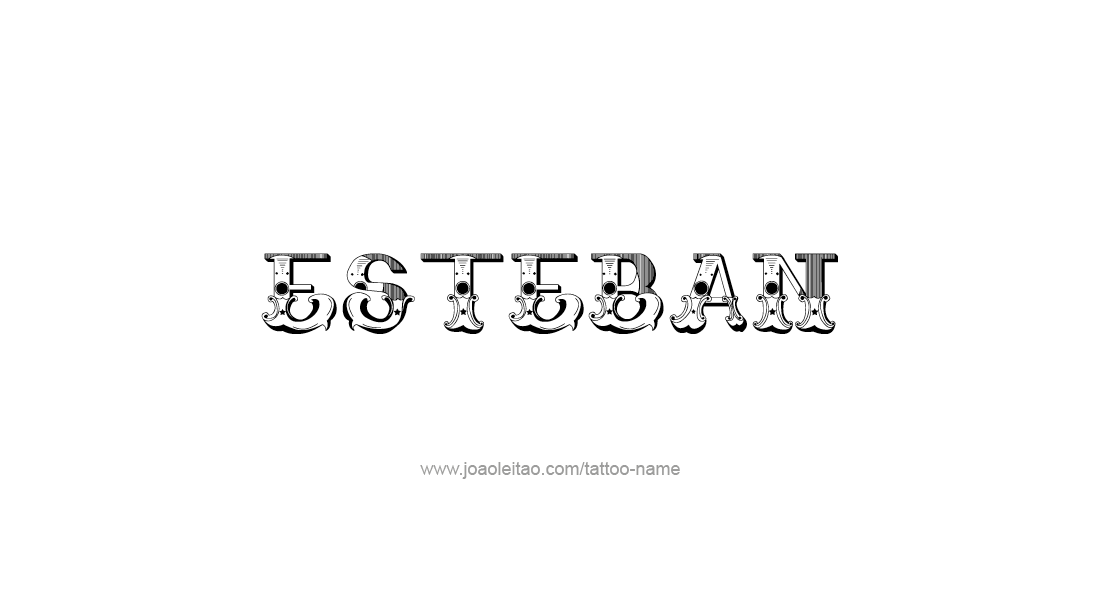 Tattoo Design  Name Esteban   