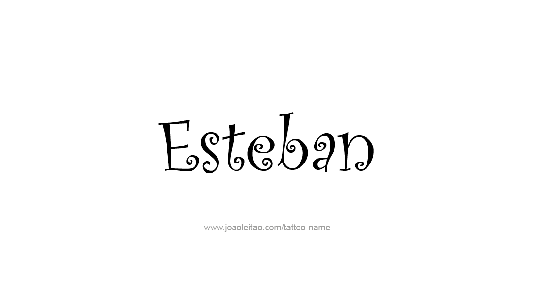 Tattoo Design  Name Esteban   