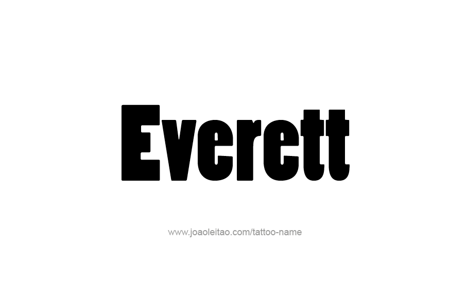 Tattoo Design  Name Everett   