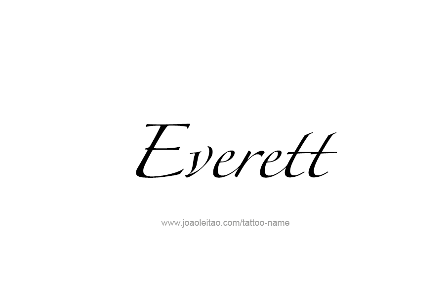 Tattoo Design  Name Everett   