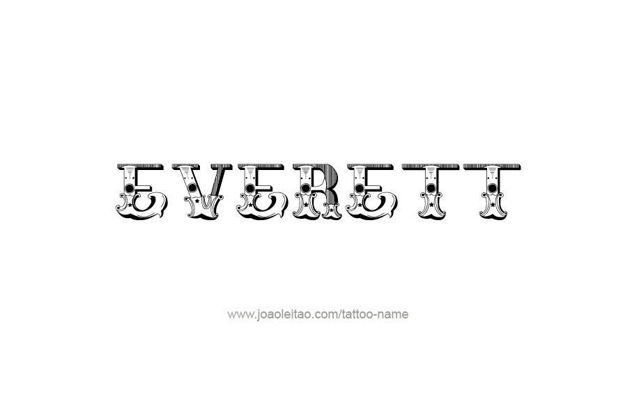 Tattoo Design  Name Everett   