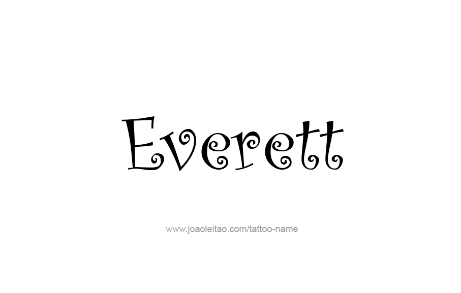Tattoo Design  Name Everett   