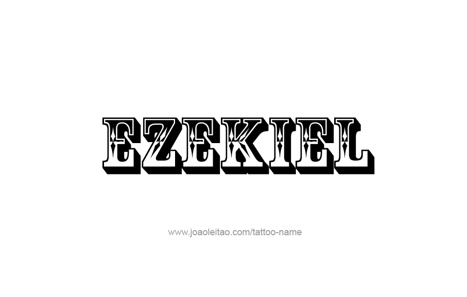 Tattoo Design  Name Ezekiel   