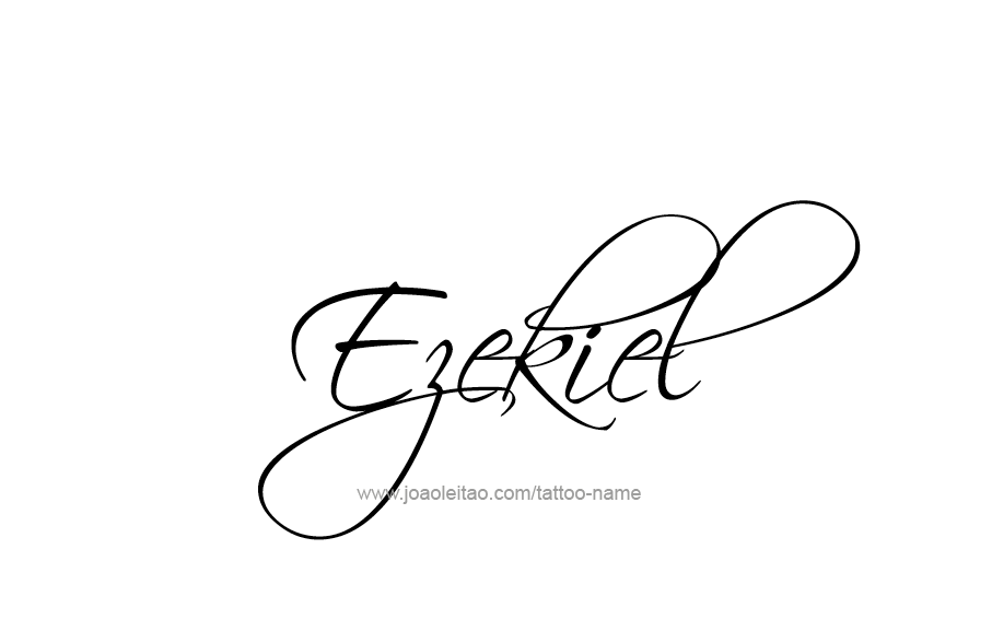 Tattoo Design  Name Ezekiel   