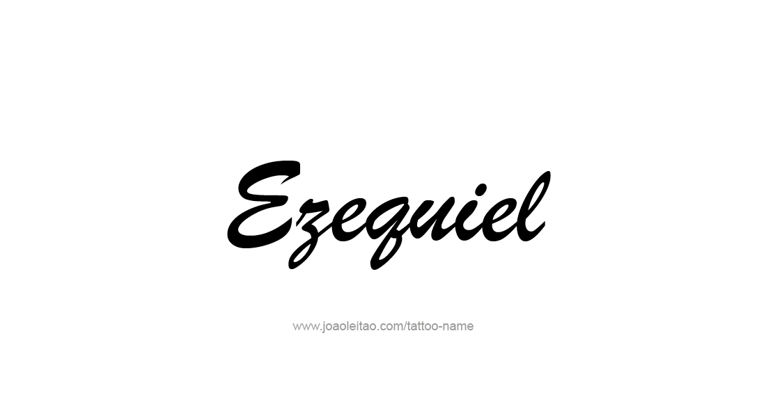 Tattoo Design  Name Ezequiel   