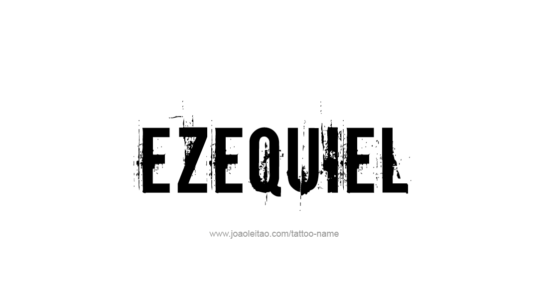 Tattoo Design  Name Ezequiel   