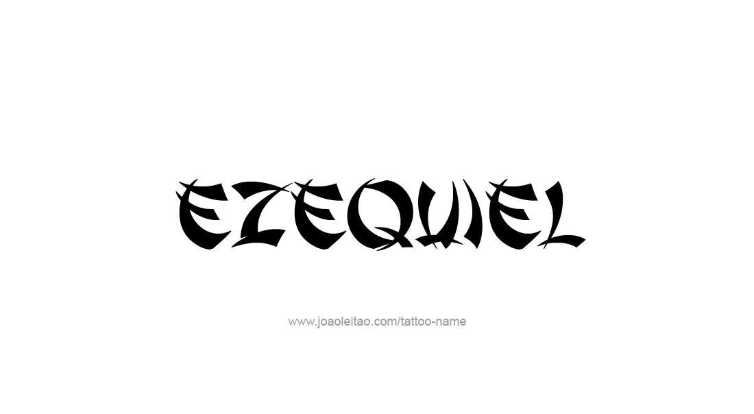 Tattoo Design  Name Ezequiel