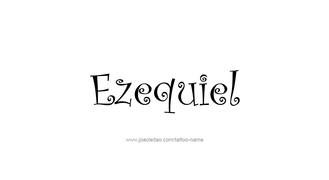 Tattoo Design  Name Ezequiel   