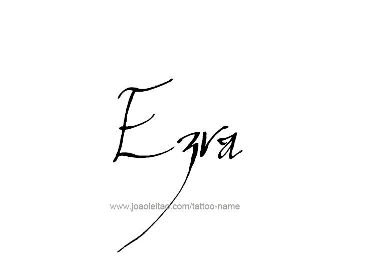 Tattoo Design  Name Ezra   