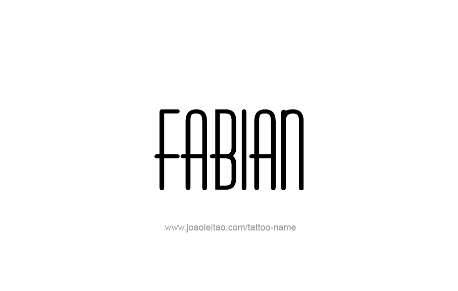 Tattoo Design  Name Fabian   