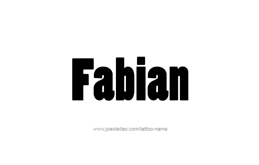 Tattoo Design  Name Fabian   