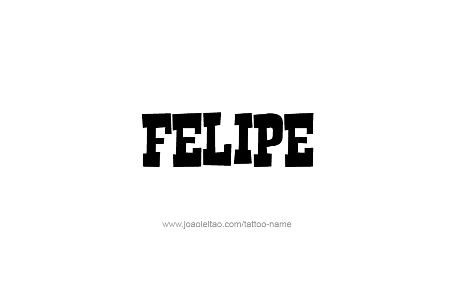 Tattoo Design  Name Felipe   