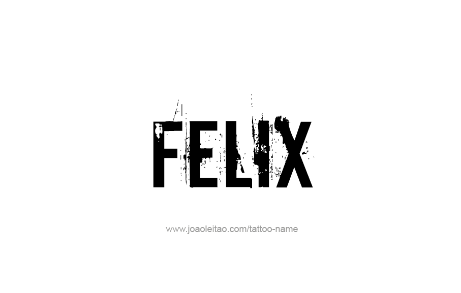 Tattoo Design  Name Felix   