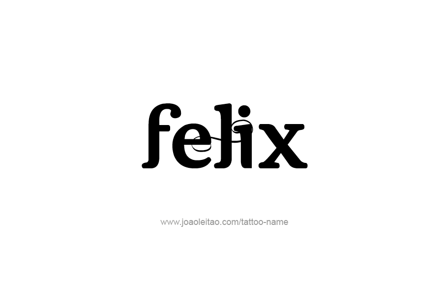 Tattoo Design  Name Felix   