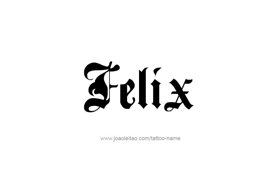 Tattoo Design  Name Felix   