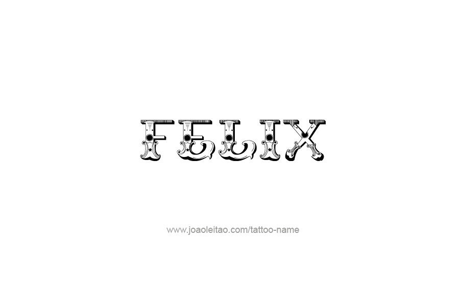 Tattoo Design  Name Felix   