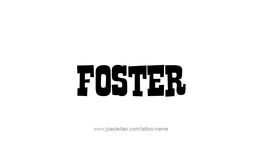 Tattoo Design  Name Foster   