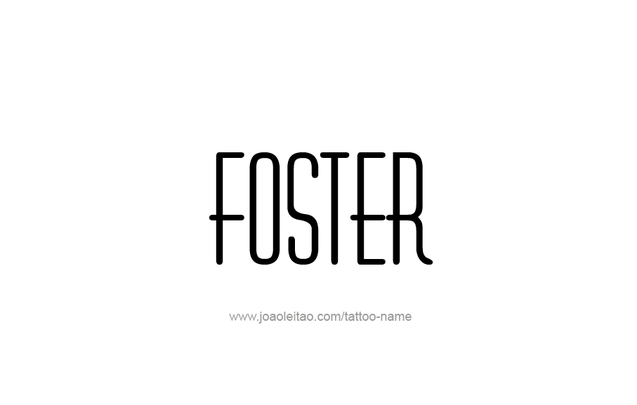 Tattoo Design  Name Foster   