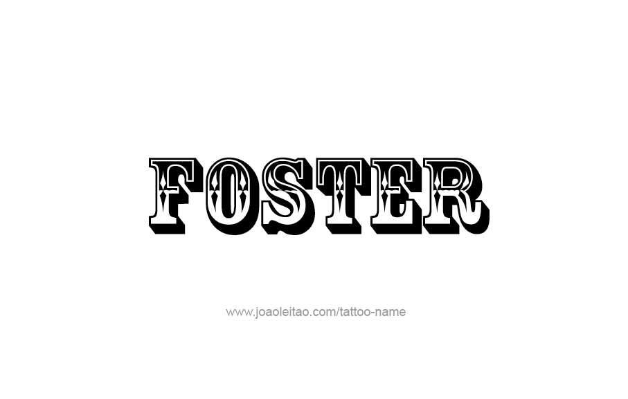 Tattoo Design  Name Foster   