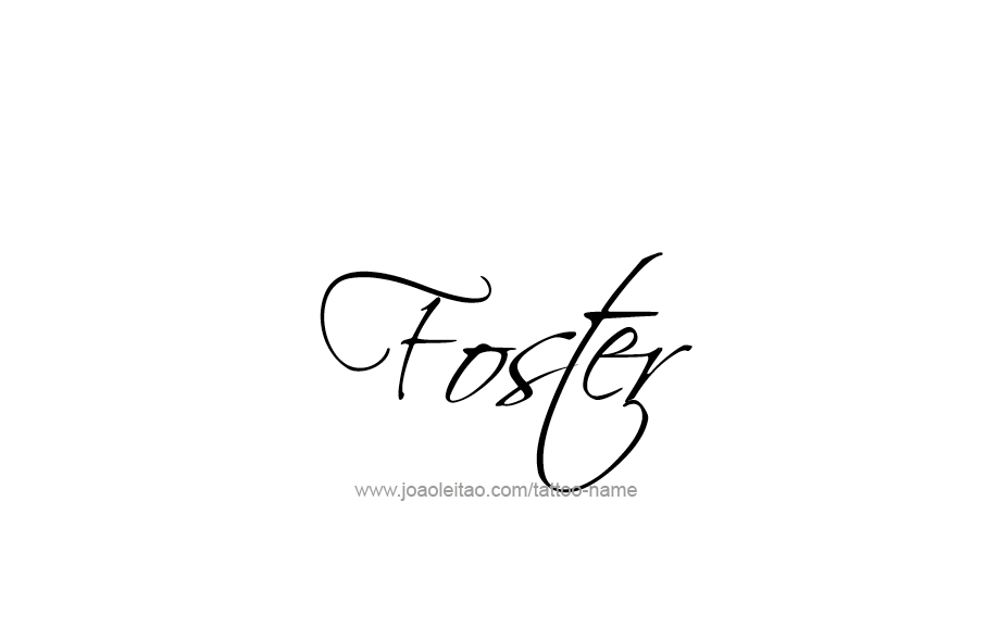 Tattoo Design  Name Foster   