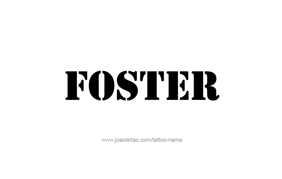 Tattoo Design  Name Foster   