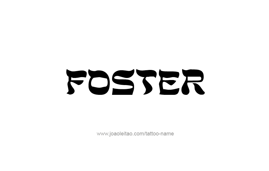 Tattoo Design  Name Foster   