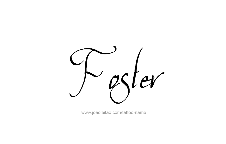 Tattoo Design  Name Foster   