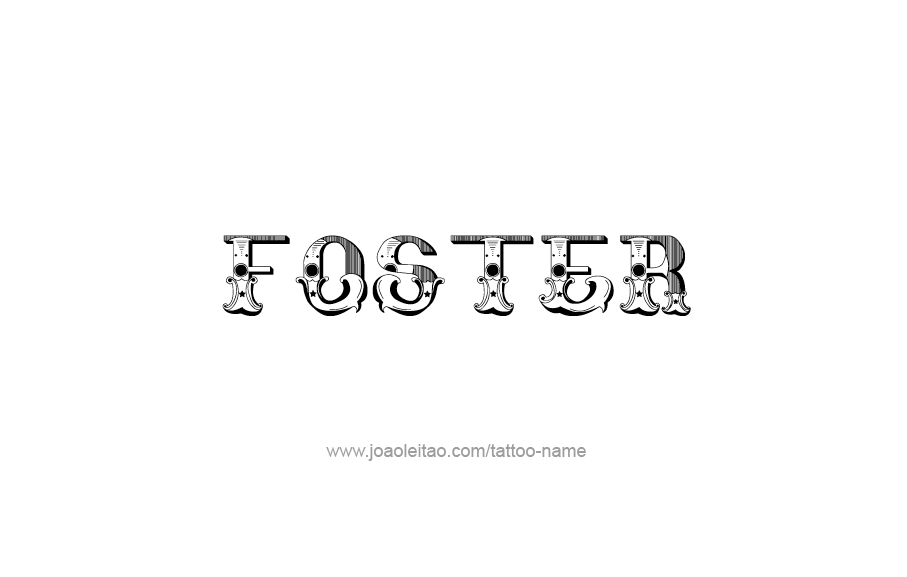 Tattoo Design  Name Foster   