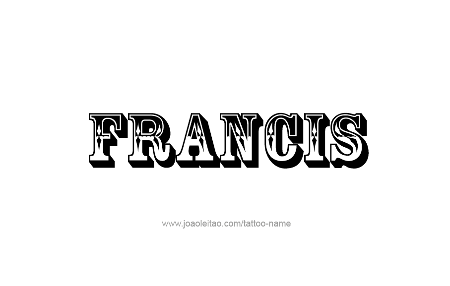 Tattoo Design  Name Francis   