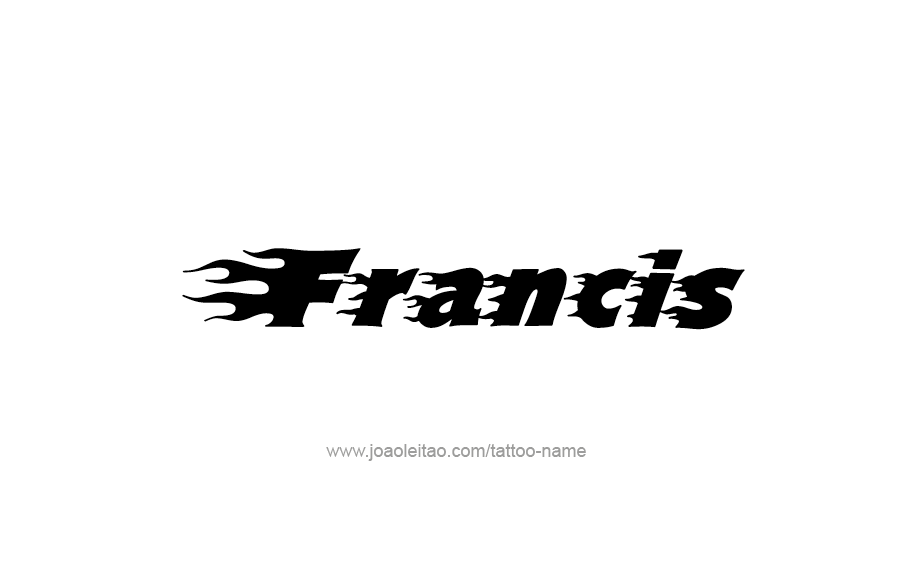 Tattoo Design  Name Francis   