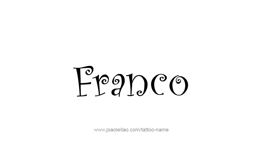 Tattoo Design  Name Franco   