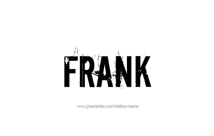 Tattoo Design  Name Frank   