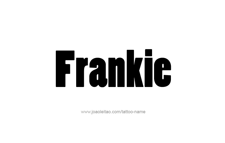 Tattoo Design  Name Frankie   