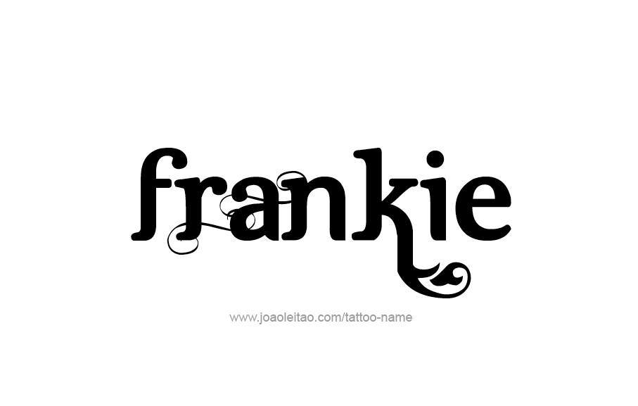 Tattoo Design  Name Frankie   