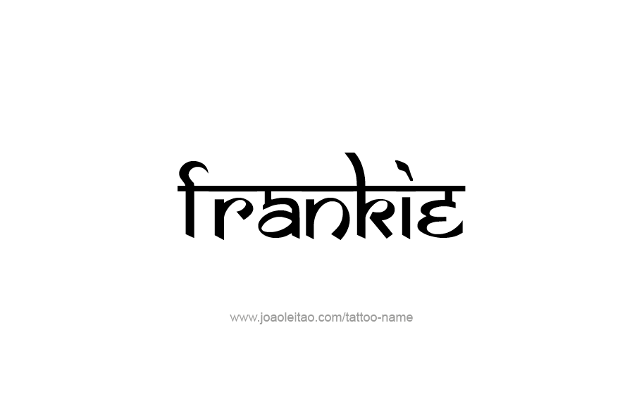 Tattoo Design  Name Frankie   