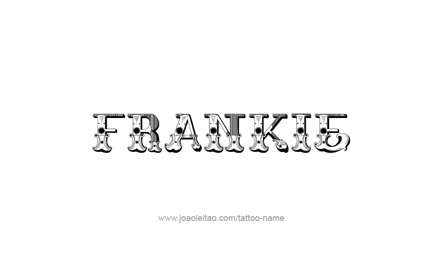 Tattoo Design  Name Frankie   