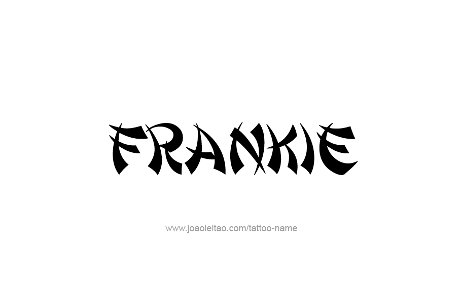Tattoo Design  Name Frankie