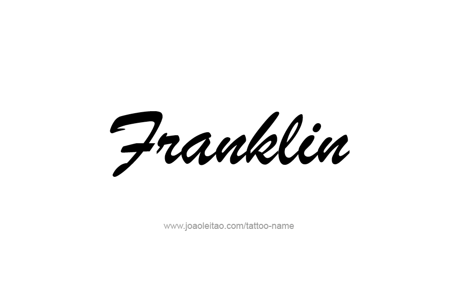 Tattoo Design  Name Franklin   