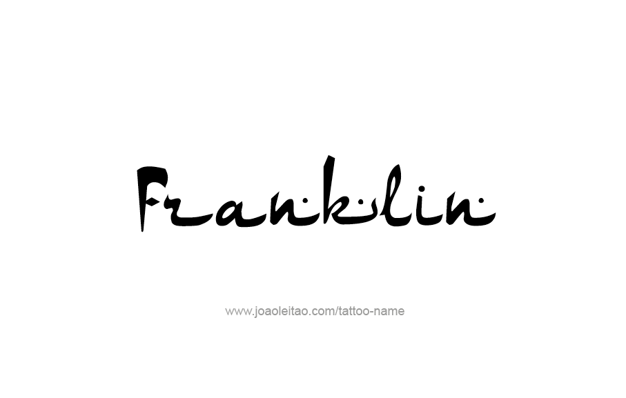 Tattoo Design  Name Franklin   