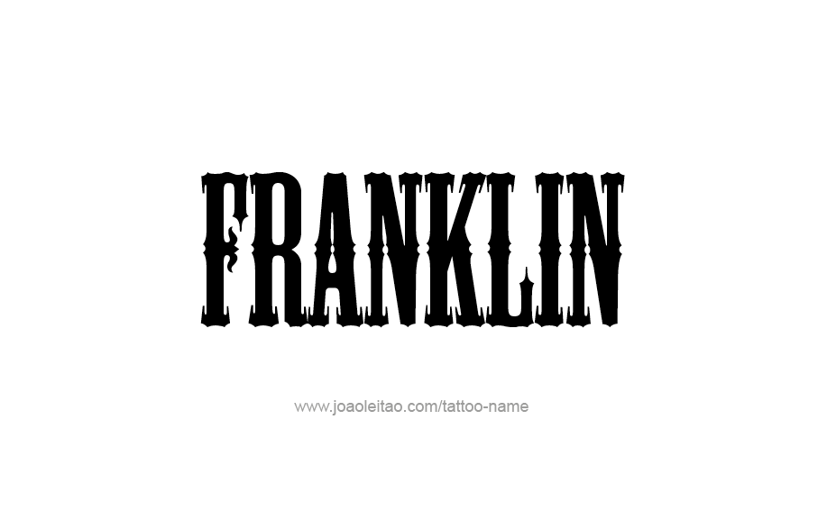 Tattoo Design  Name Franklin   