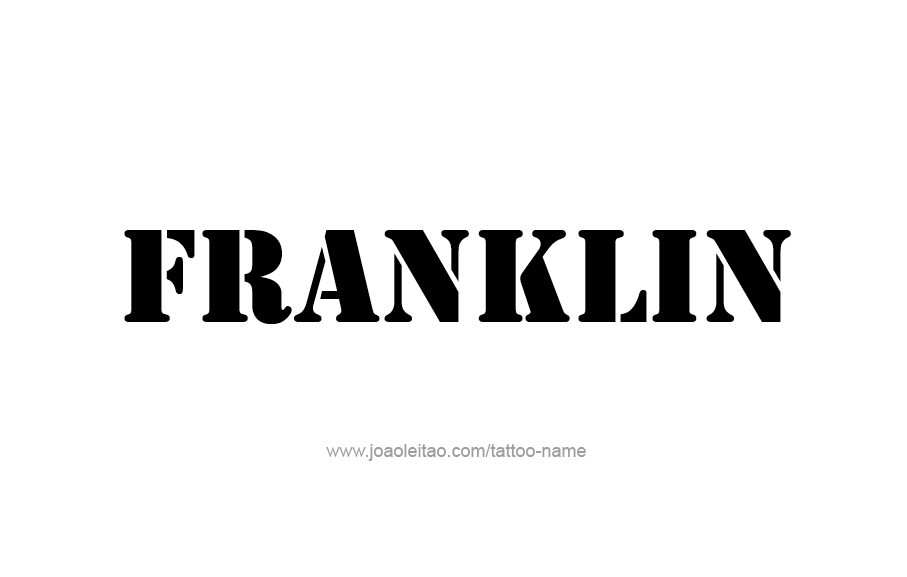 Tattoo Design  Name Franklin   