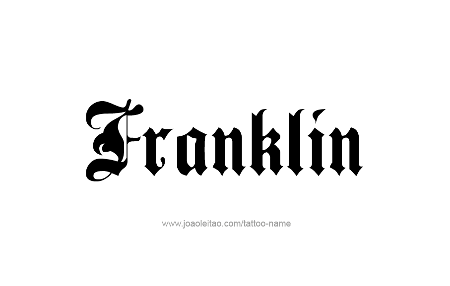 Tattoo Design  Name Franklin   