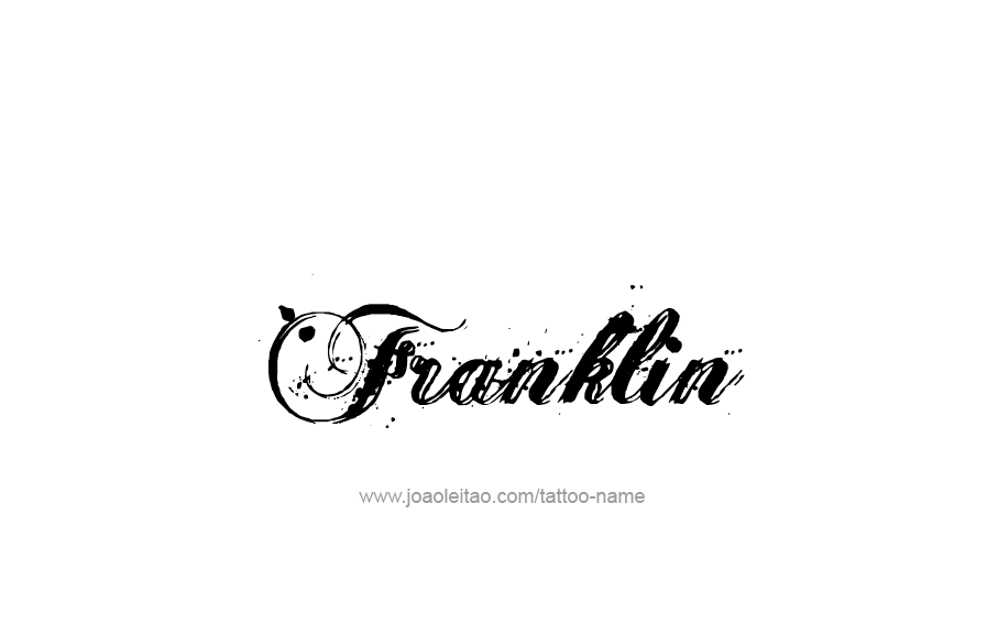 Tattoo Design  Name Franklin   