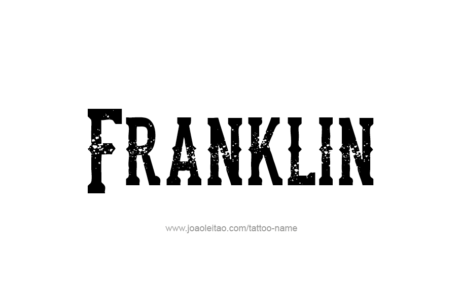 Tattoo Design  Name Franklin   