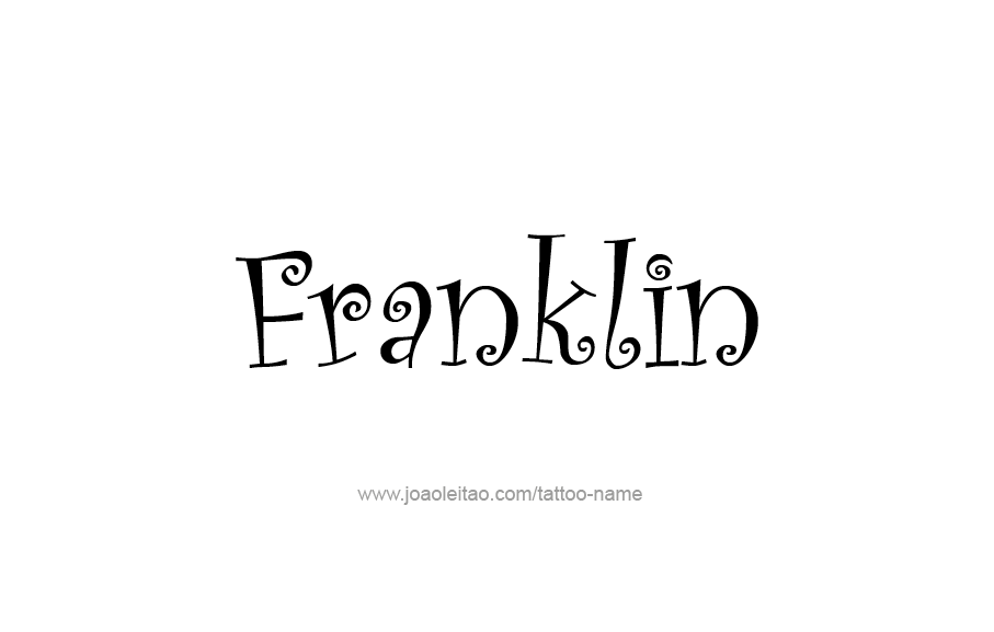 Tattoo Design  Name Franklin   