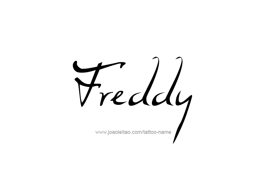 Tattoo Design  Name Freddy   