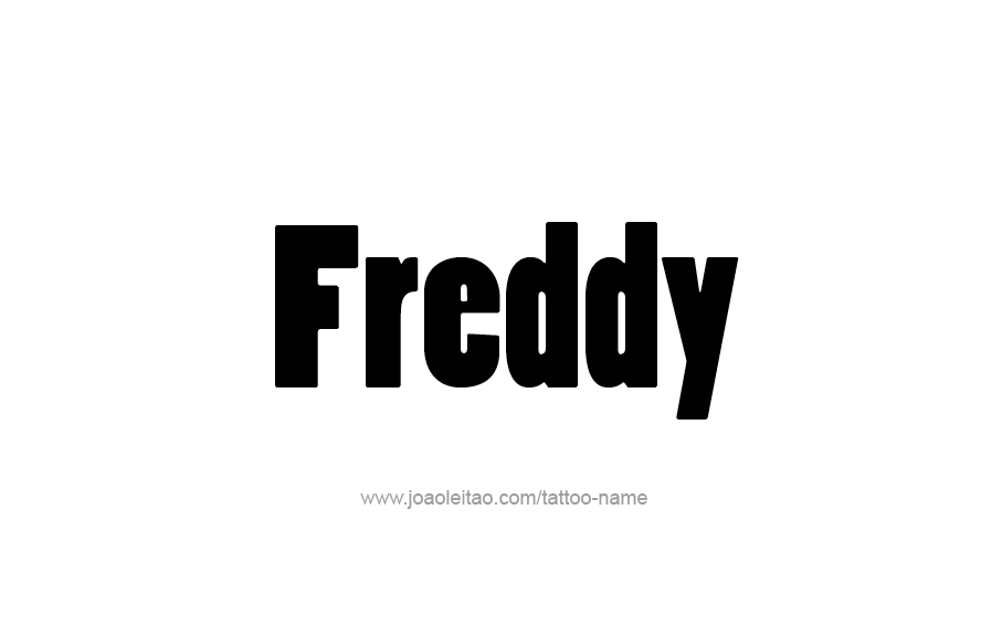 Freddy Name Tattoo Designs